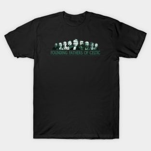 Founding Fathers of Celtic T-Shirt